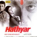 Hathyar (Original Motion Picture Soundtrack) - Mohd Salamat Song Download